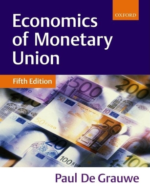 Economics of Monetary Union 0199256519 Book Cover