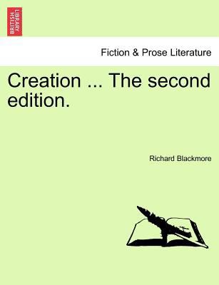 Creation ... the Second Edition. 1241594783 Book Cover