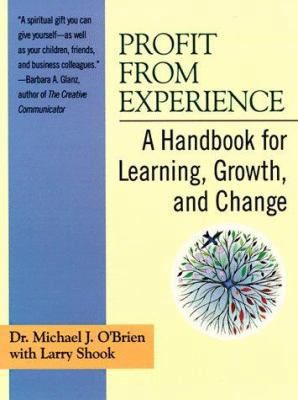 Profit from Experience: A Handbook for Learning... 0425162192 Book Cover