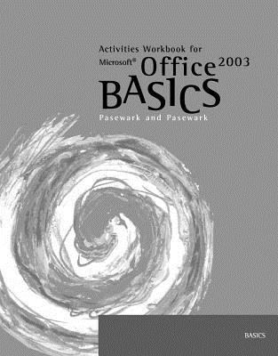 Activities Workbook for Microsoft Office 2003: ... 0619183365 Book Cover