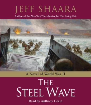 The Steel Wave: A Novel of World War II 0739334654 Book Cover