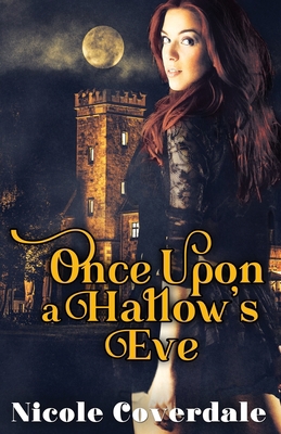 Once Upon a Hallow's Eve 151364761X Book Cover