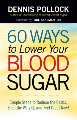 60 Ways to Lower Your Blood Sugar: Simple Steps... 0736952586 Book Cover