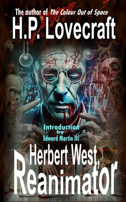 Herbert West, Reanimator B0GJYRVCW2 Book Cover