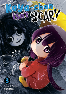 Kaya-Chan Isn't Scary Vol. 3 B0DYNRCTKB Book Cover