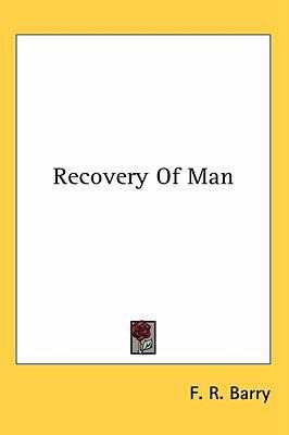 Recovery of Man 1436715458 Book Cover
