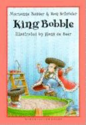 King Bobble 1558585923 Book Cover