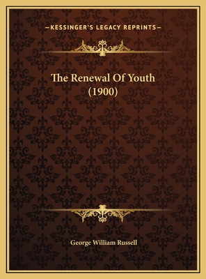 The Renewal Of Youth (1900) 1169435106 Book Cover
