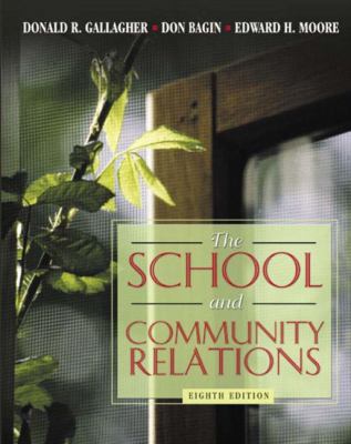 School and Community Relations, The (8th Edition) 0205412068 Book Cover