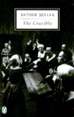 The Crucible: A Play in Four Acts 0140189645 Book Cover