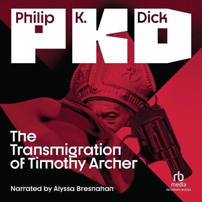 The Transmigration of Timothy Archer B0GWFG8H7D Book Cover