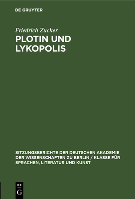 Plotin Und Lykopolis [German] 3112564774 Book Cover