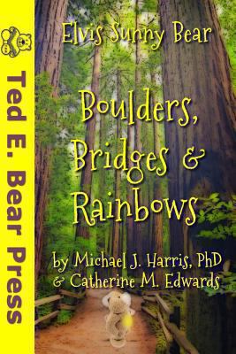 Boulders, Bridges & Rainbows 1493547380 Book Cover
