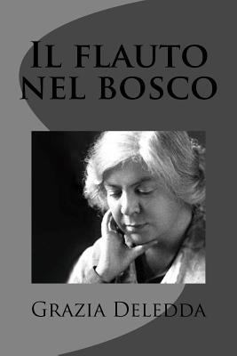 Il flauto nel bosco [Italian] 1477669132 Book Cover
