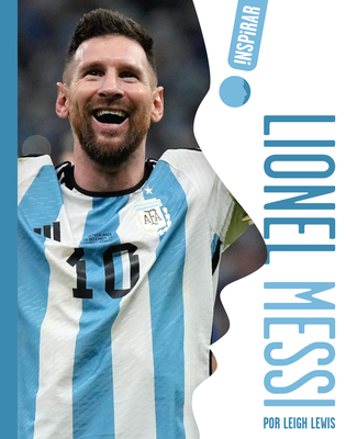 Lionel Messi: Spanish Edition [Spanish] B0FG8WRKWH Book Cover