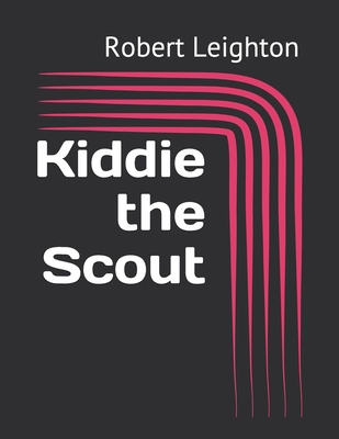 Kiddie the Scout            Book Cover