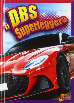 El DBS Superleggera [Spanish] 1623105056 Book Cover