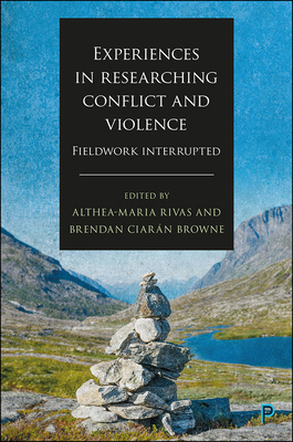 Experiences in Researching Conflict and Violenc... 1447337689 Book Cover