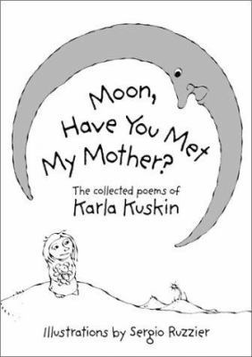 Moon, Have You Met My Mother? 0060271744 Book Cover