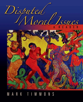 Disputed Moral Issues: A Reader 0195177630 Book Cover