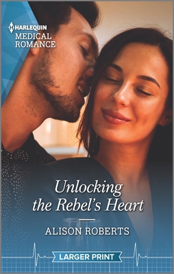 Unlocking the Rebel's Heart [Large Print] 1335404481 Book Cover