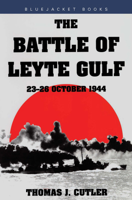 Battle of Leyte Gulf: 23-26 October 1944 1557502439 Book Cover