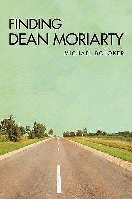 Finding Dean Moriarty 1440143773 Book Cover