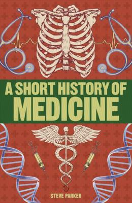 A Short History of Medicine 0241379652 Book Cover