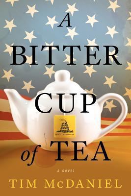 A Bitter Cup of Tea 1937110389 Book Cover