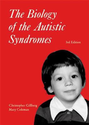 The Biology of the Autistic Syndromes 1898683220 Book Cover