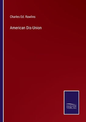 American Dis-Union 3375031327 Book Cover