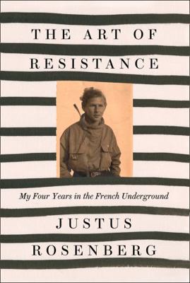 The Art of Resistance: My Four Years in the Fre... 0008306052 Book Cover