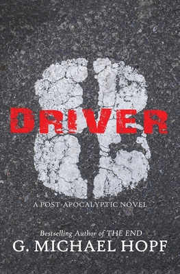 Driver 8: A Post-Apocalyptic Novel 1979203237 Book Cover