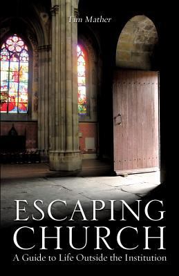 Escaping Church 1624197183 Book Cover