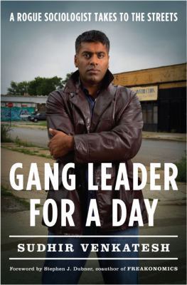 Gang Leader for a Day: A Rogue Sociologist Take... 1594201501 Book Cover