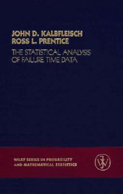 The Statistical Analysis of Failure Time Data (... 0471055190 Book Cover