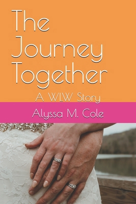 The Journey Together (A WLW Story) B0F4XDXTSK Book Cover
