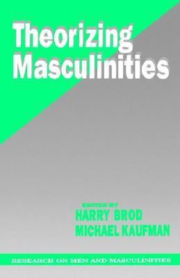 Theorizing Masculinities 0803949049 Book Cover