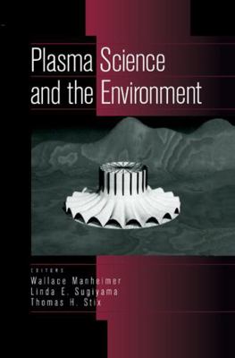 Plasma Science and the Environment B00DUDHH00 Book Cover