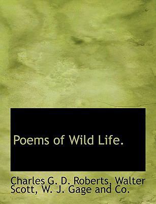 Poems of Wild Life. 1140324187 Book Cover