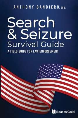 Search & Seizure Survival Guide: A Field Guide ... B08SGZLFN4 Book Cover