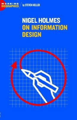 Nigel Holmes On Information Design 097747240X Book Cover
