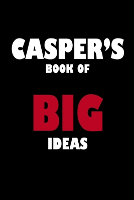 Casper's Book of Big Ideas 1651926700 Book Cover