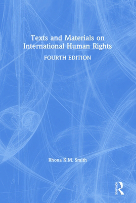 Texts and Materials on International Human Rights 0367221411 Book Cover