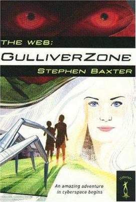 The Web: GulliverZone 0765349418 Book Cover