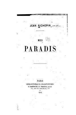 Mes Paradis [French] 1535133678 Book Cover