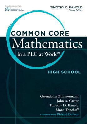 Common Core Mathematics in a PLC at Work, High ... 1936765500 Book Cover