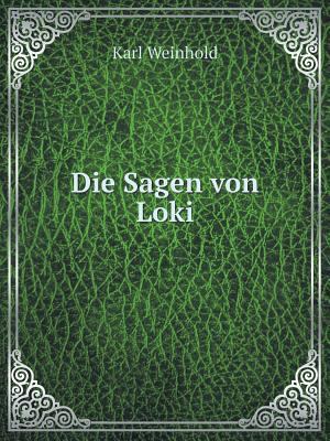 Die Sagen von Loki [German] 551907156X Book Cover