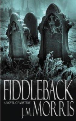 Fiddleback: A Novel 0330487620 Book Cover