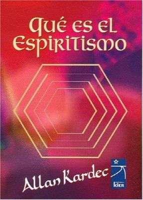 Qué es el espiritismo [Spanish] 9501713083 Book Cover